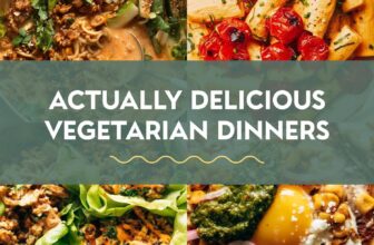 45 Actually Delicious Vegetarian Dinner Recipes